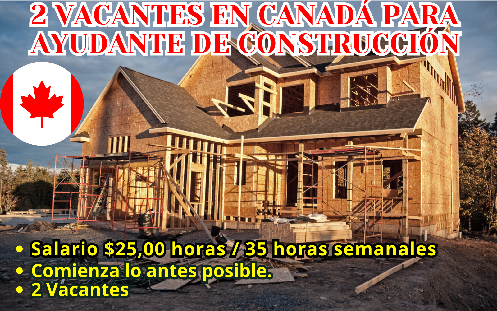 2 VACANTES EN CANADÁ PARA AYUDANTE DE CONSTRUCCIÓN