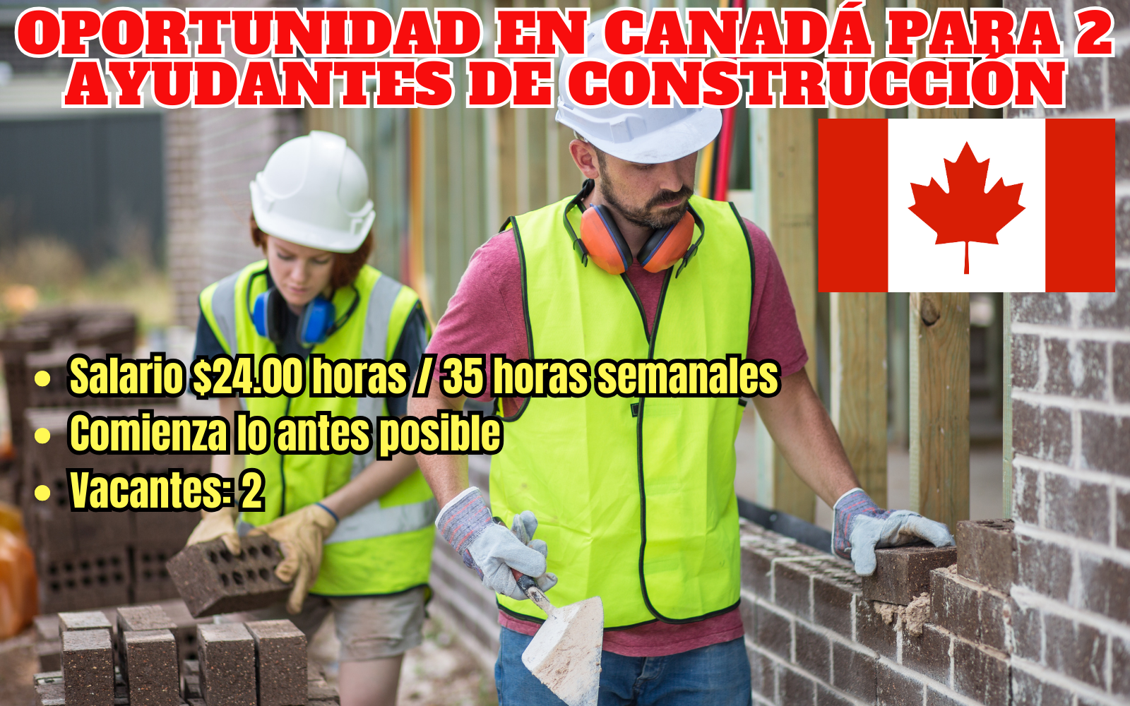 OPORTUNIDAD EN CANADÁ PARA 2 AYUDANTES DE CONSTRUCCIÓN