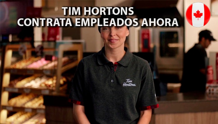 Trabaje en Canadá Tim Hortons contrata ahora